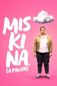 Miskina, la pauvre (2020)