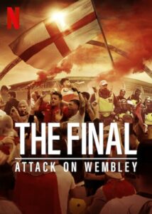 The Final: Attack on Wembley (2024)